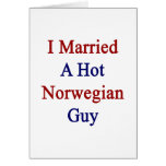 I Married A Hot Norwegian Guy Cards