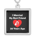 I Married My Best Friend 20 Years Ago Square Pendant Necklace