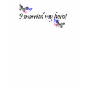 i married my hero t-shirts