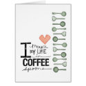 I measure my life in coffee spoons cards