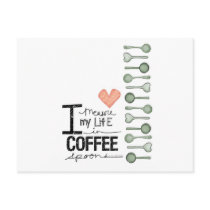 I measure my life in coffee spoons postcards by volume25 I measure my life in coffee spoons postcards