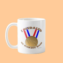 I Medaled in Kicking Back! mugs