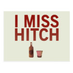 I Miss Hitch (dark on light) Postcard postcards