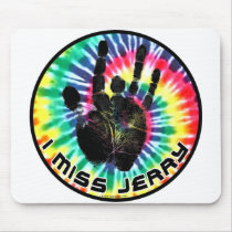 I Miss Jerry - Tie-Dye Handprint Mousepads