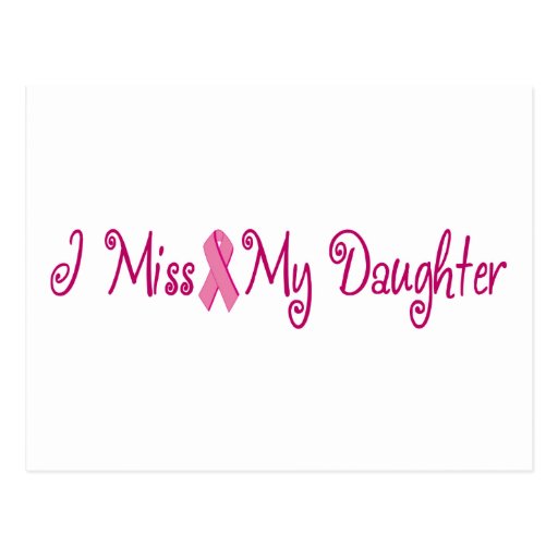 I Miss My Daughter Postcard