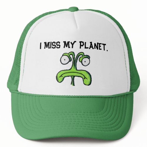 I MISS MY PLANET hat hat