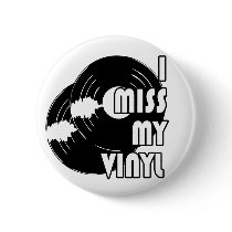 I MISS MY VINYL buttons by nassosvakalis I MISS MY VINYL buttons