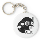 I MISS MY VINYL KEYCHAINS