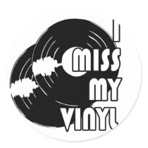 I MISS MY VINYL stickers