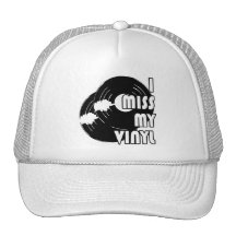 I MISS MY VINYL TRUCKER HATS