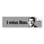 I MISS RON 2 BUMPER STICKERS