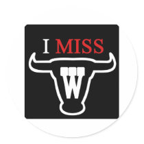 i MISS W TEXAS STYLE! sticker