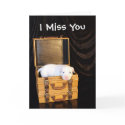 I Miss You cards by beverlytazangel I Miss You cards
