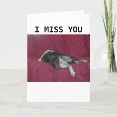 miss you best friend. I Miss You Card by EarthStar