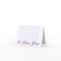 I Miss You cards by rdwnggrl I Miss You cards