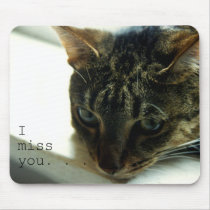 I Miss You Mousepad by Cat875 I Miss You Mousepad
