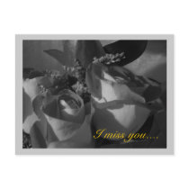 "I Miss You...." Roses In B&W (1) postcards by dreamNwish_Photo_Art "I Miss You...." Roses In B&W (1) postcards