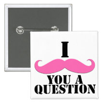 I Moustache You A Question Pink Moustache