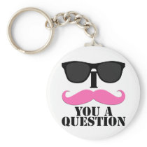 I Moustache You A Question Pink with Sunglasses Keychains