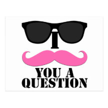 I Moustache You A Question Pink with Sunglasses Postcard