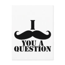 I Moustache You A Question Post Cards