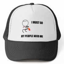 I Must Go My People Need Me Mesh Hats