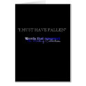 I MUST HAVE FALLEN cards by DCollection I MUST HAVE FALLEN cards