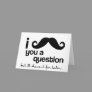 i mustache you a question card i mustache you a question card