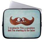 I Mustache You A Question... Computer Sleeve