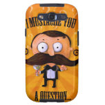 I Mustache You A Question... Galaxy SIII Cover