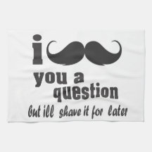I mustache you a question kitchen towels
