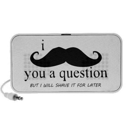 I Mustache You A Question Mini Speaker