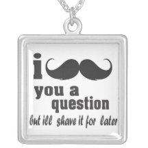 I mustache you a question custom necklace