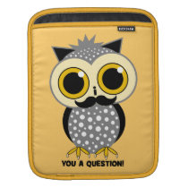 I mustache you a question owl