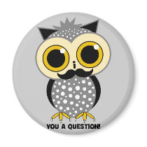 I mustache you a question owl