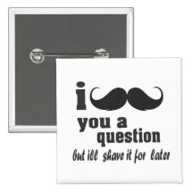 i mustache you a question pins