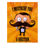 I Mustache You A Question... Post Card