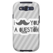 I Mustache You A Question Samsung Galaxy S3 Case