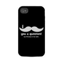 I mustache you a question tough iphone 4 case