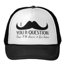 I mustache you a question trucker hat