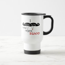 I Mustache You For Some Blood Coffee Mug