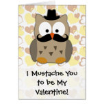 I Mustache You to be My Valentine Greeting Card