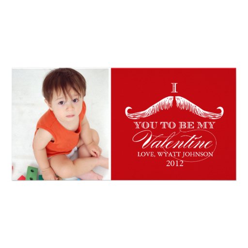 I Mustache You To Be My Valentine Custom Photo Card