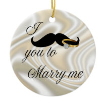I Mustache you -to Marry Me Christmas Ornament