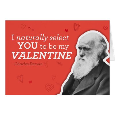 I Naturally Select You - Funny Charles Darwin Valentine's Day Card