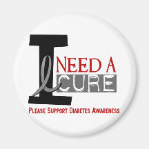 I NEED A CURE 1 DIABETES T-Shirts Fridge Magnets