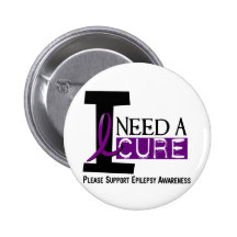 I NEED A CURE 1 EPILEPSY T-Shirts Pinback Buttons