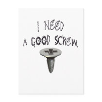 I Need a Good Screw postcards