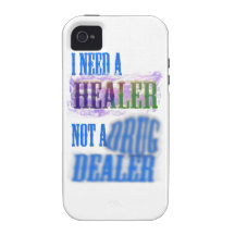 I need a healer not a drug dealer iPhone 4 case