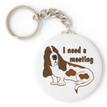 I Need a Meeting Keychain